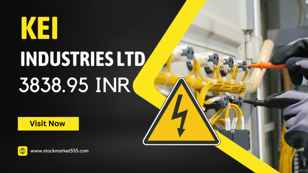 KEI Industries Ltd: